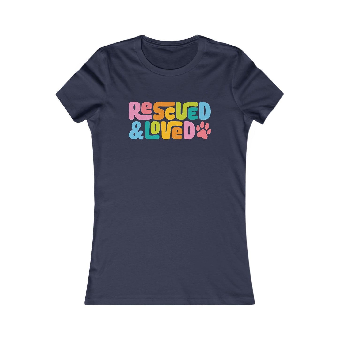 Rescued & Loved Women's Fitted Tee