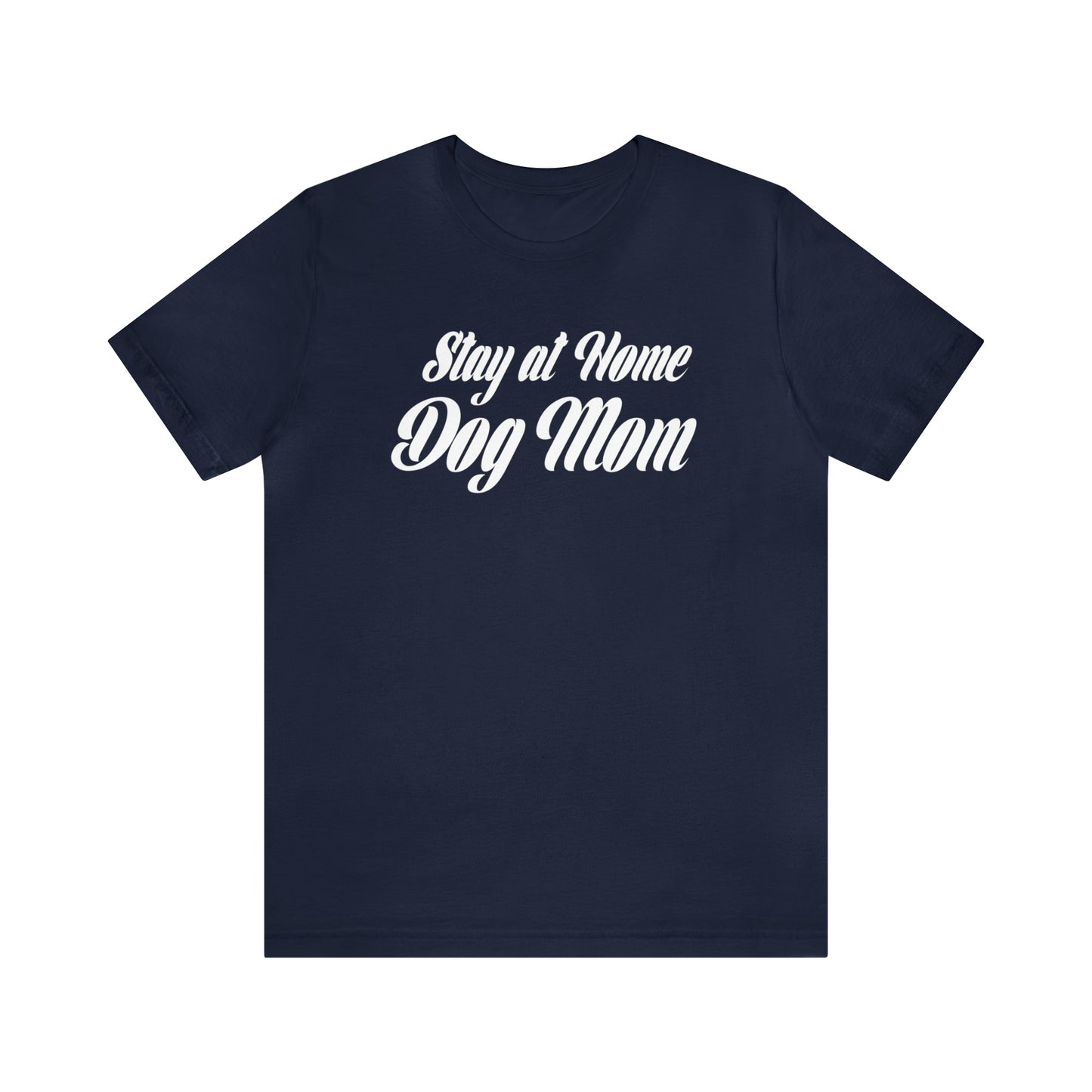 Stay At Home Dog Mom Women's Graphic Tee