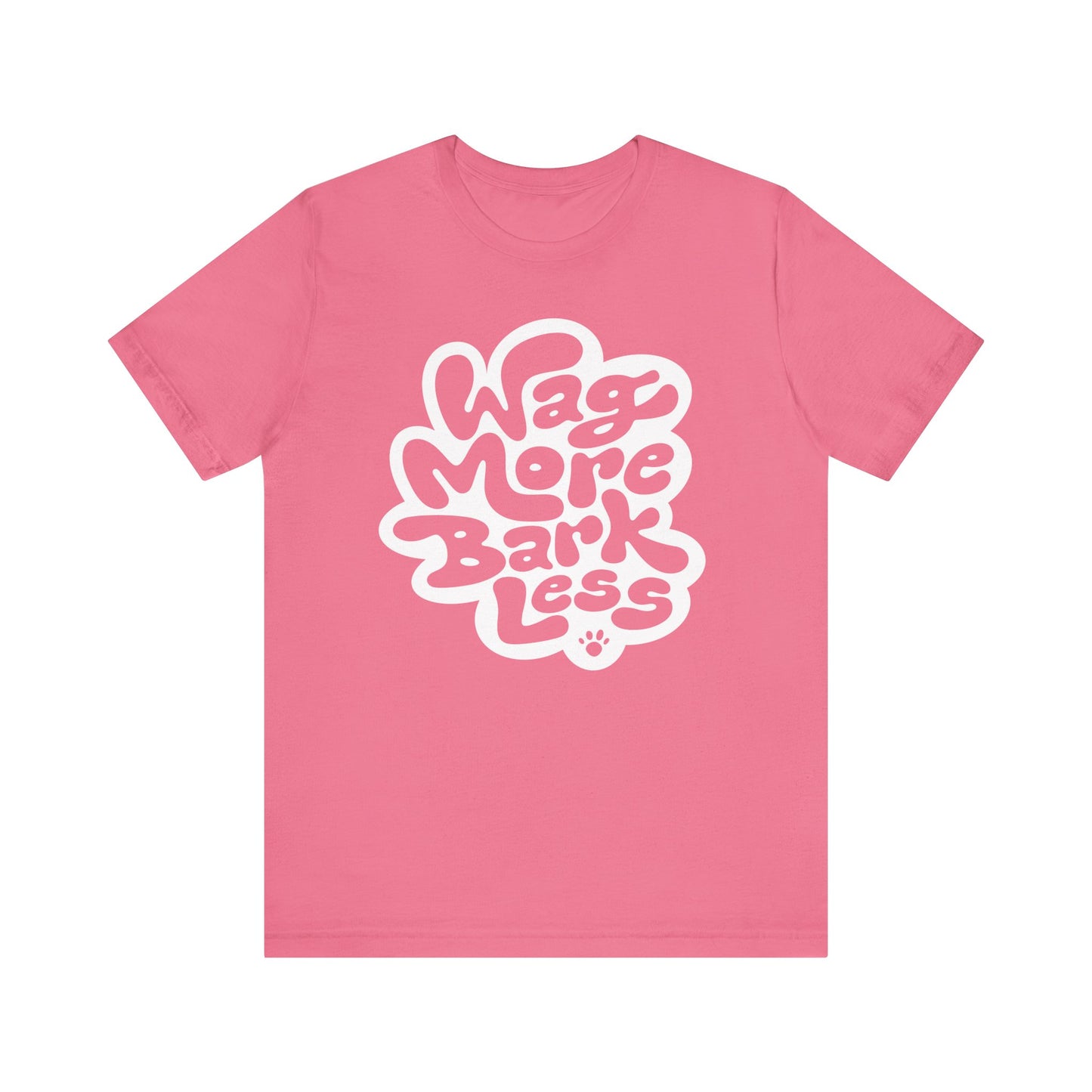 Wag More Bark Less Women's Graphic Tee