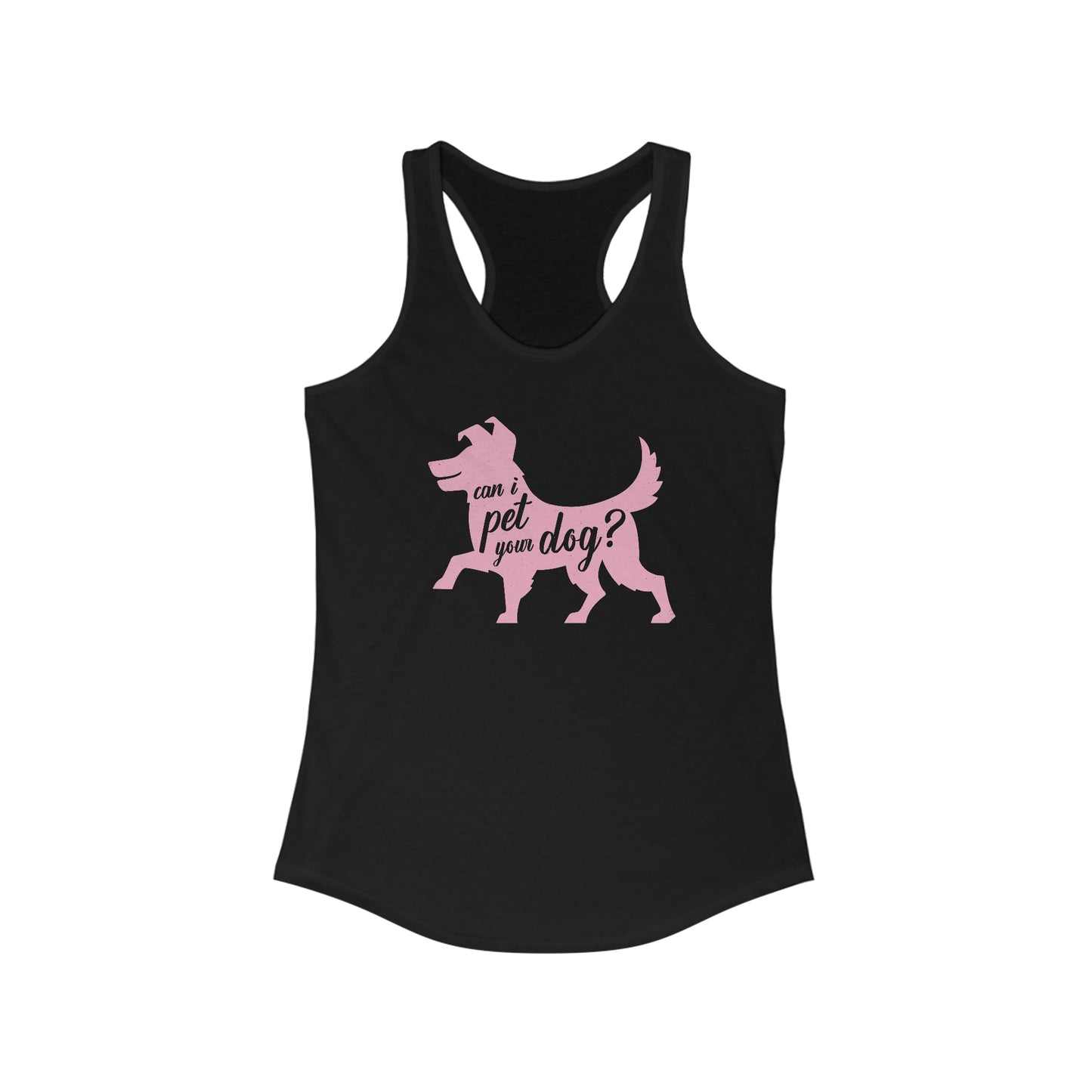 Pet Your Dog Women's Racerback Tank Top