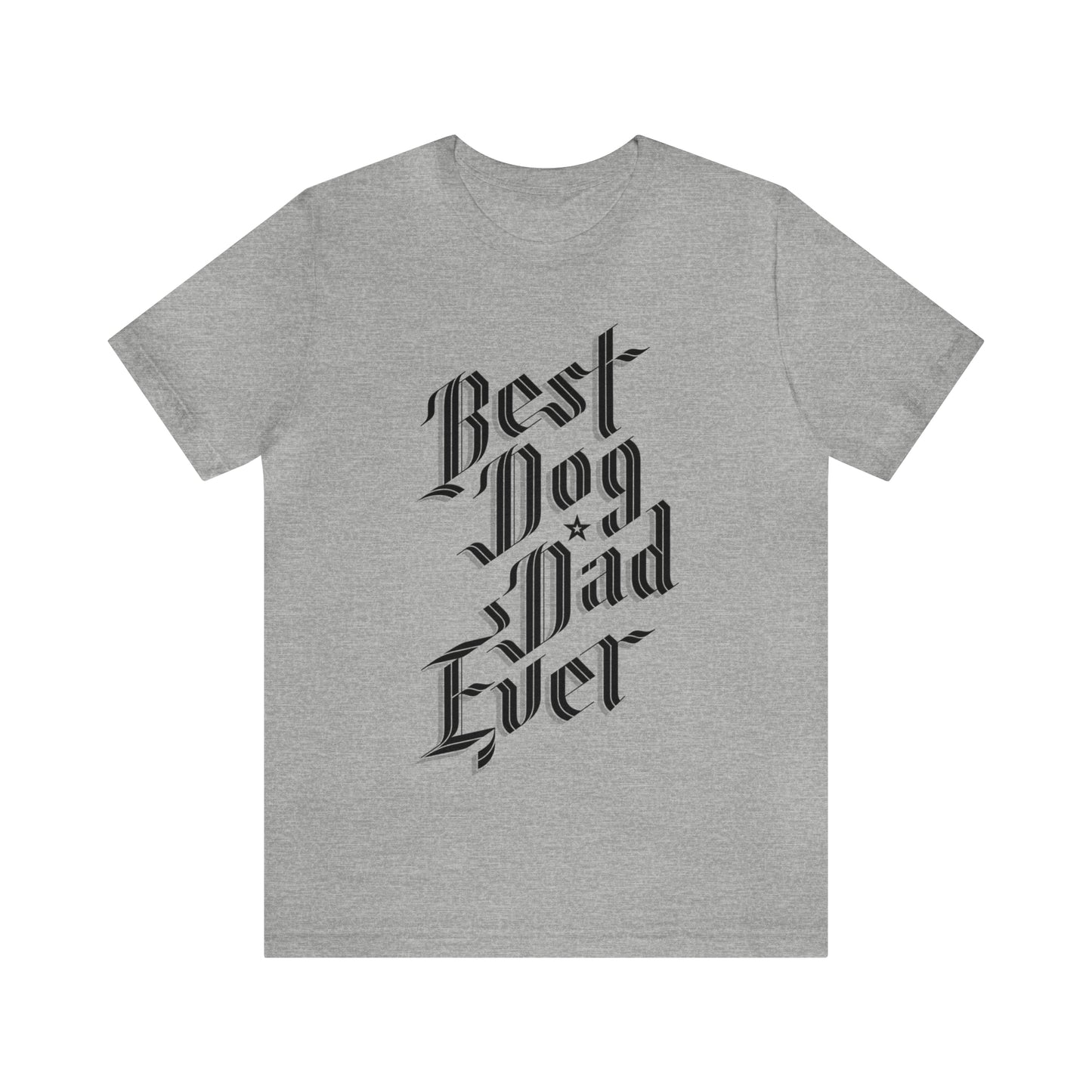 Sophisticated Best Dog Dad Ever Graphic Tee