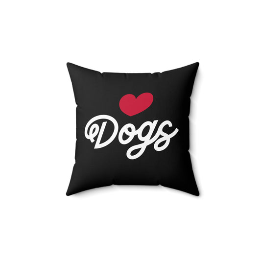 Love Dogs Script Spun Polyester Square Pillow