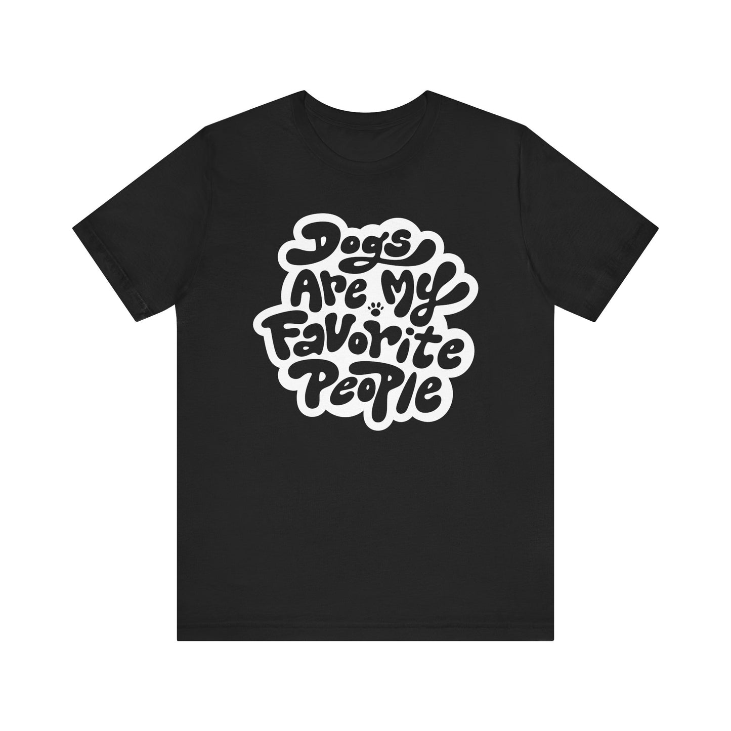 Dogs Are My Favorite People Women's Graphic Tee