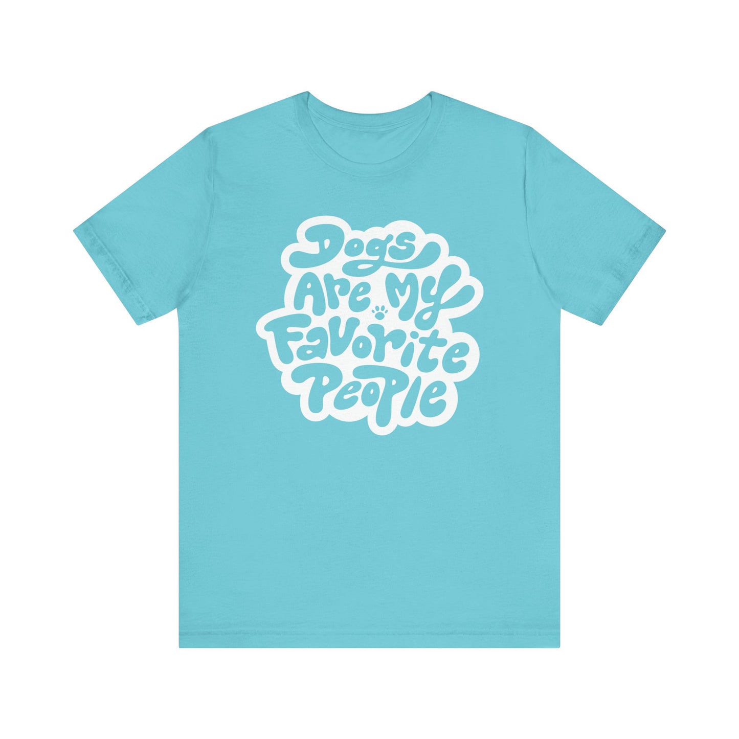 Dogs Are My Favorite People Women's Graphic Tee