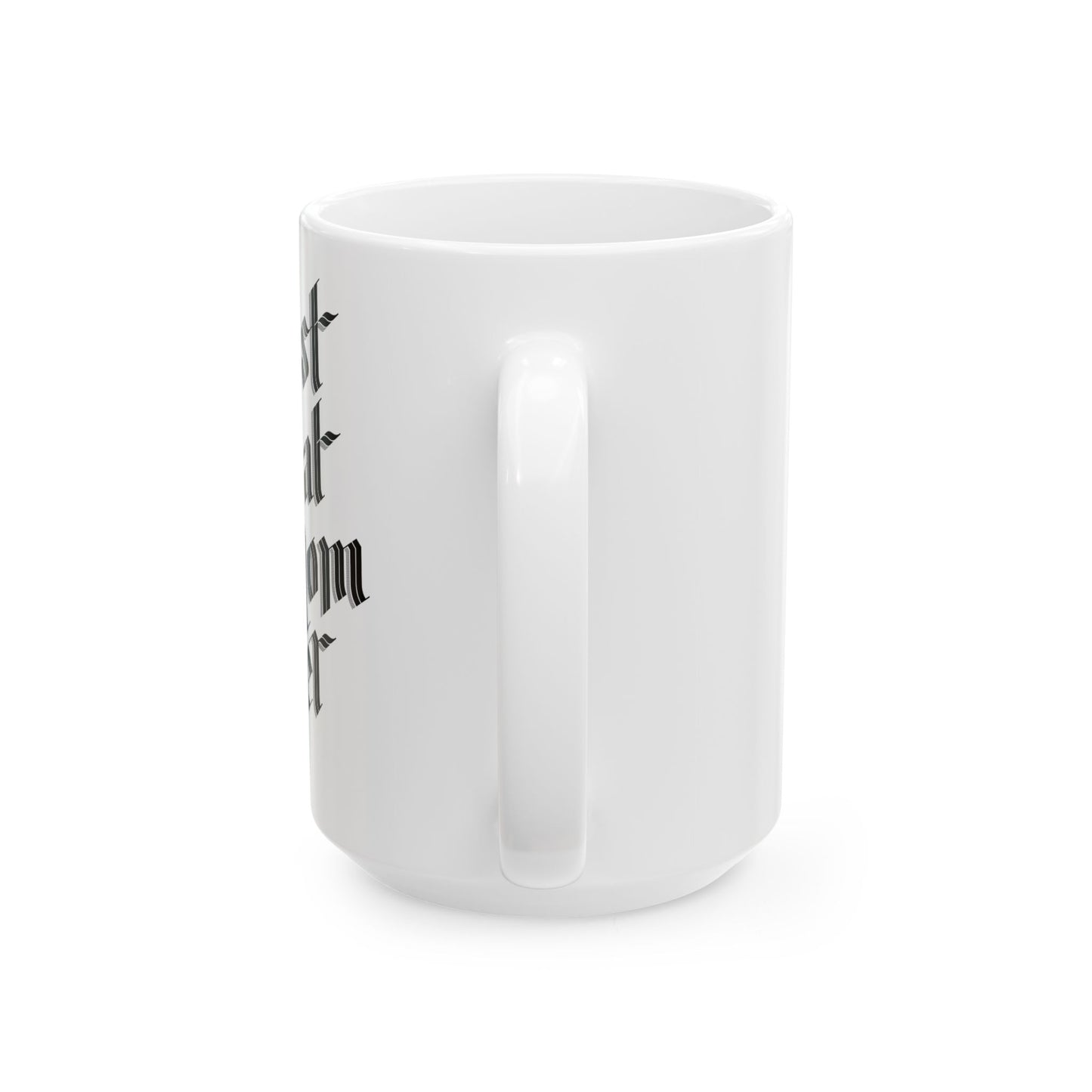 Best Cat Mom Ever 15oz White Mug