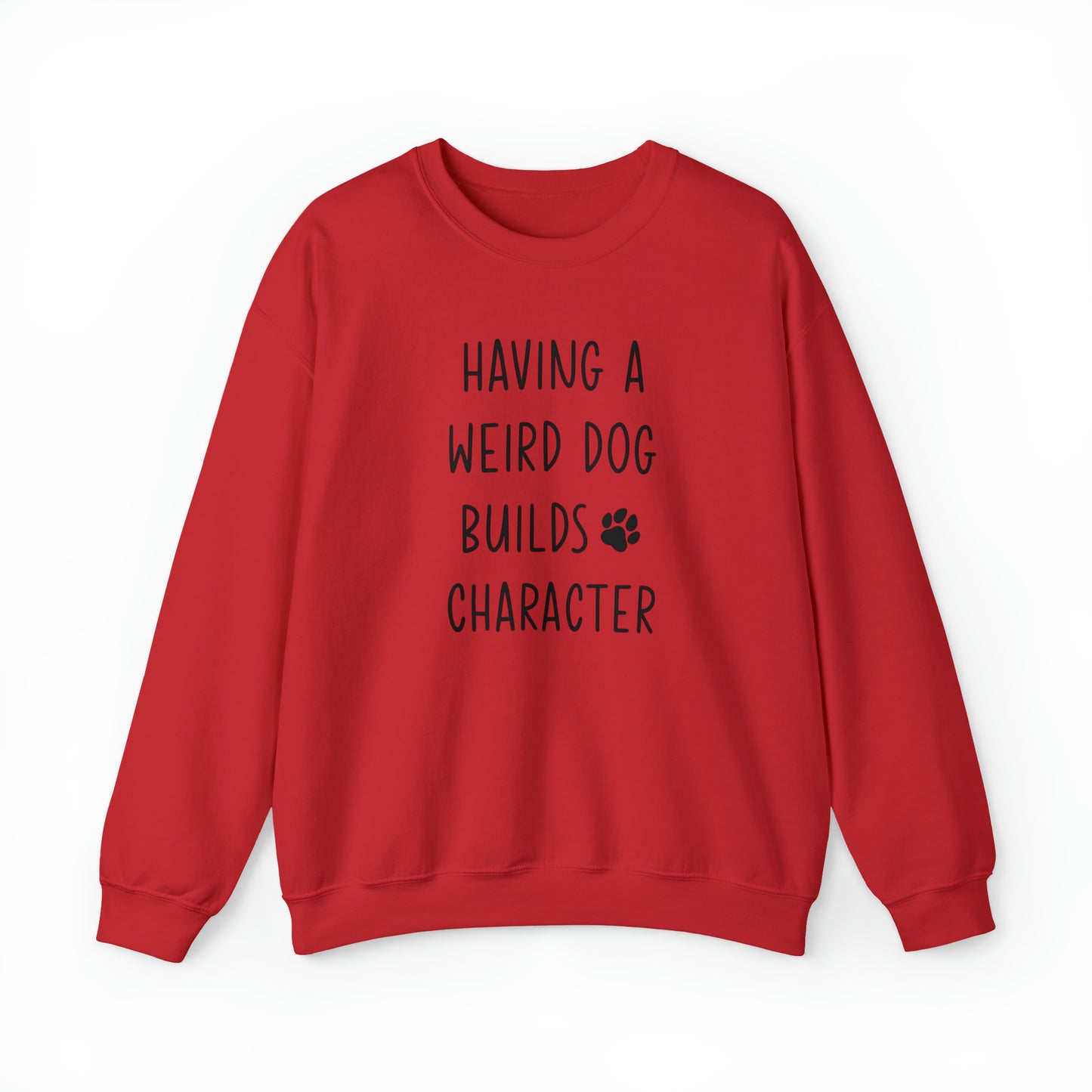 Having a Weird Dog Builds Character Men's Heavy Blend Crewneck Sweatshirt