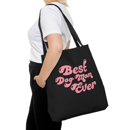 Best Dog Mom Ever Tote Bag