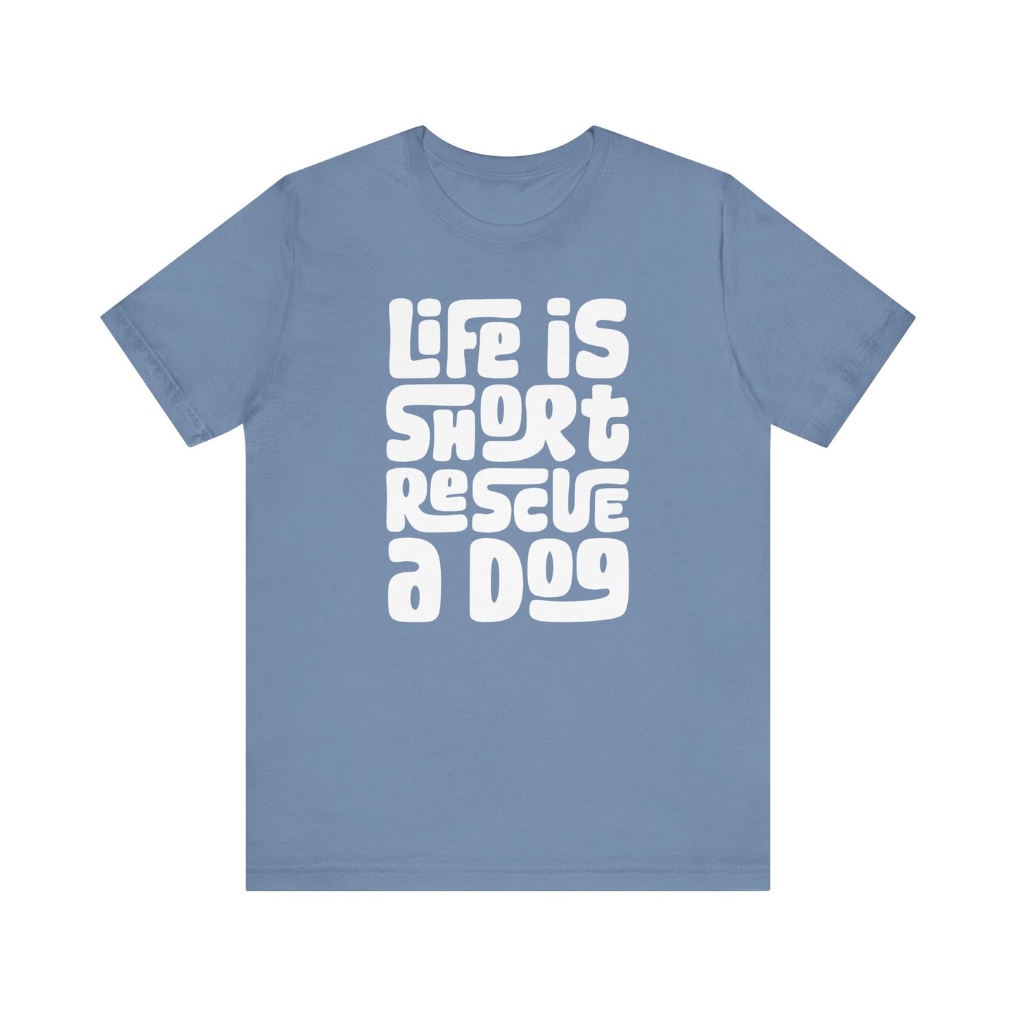 Life is Short Rescue a Dog Graphic Women's Graphic Tee