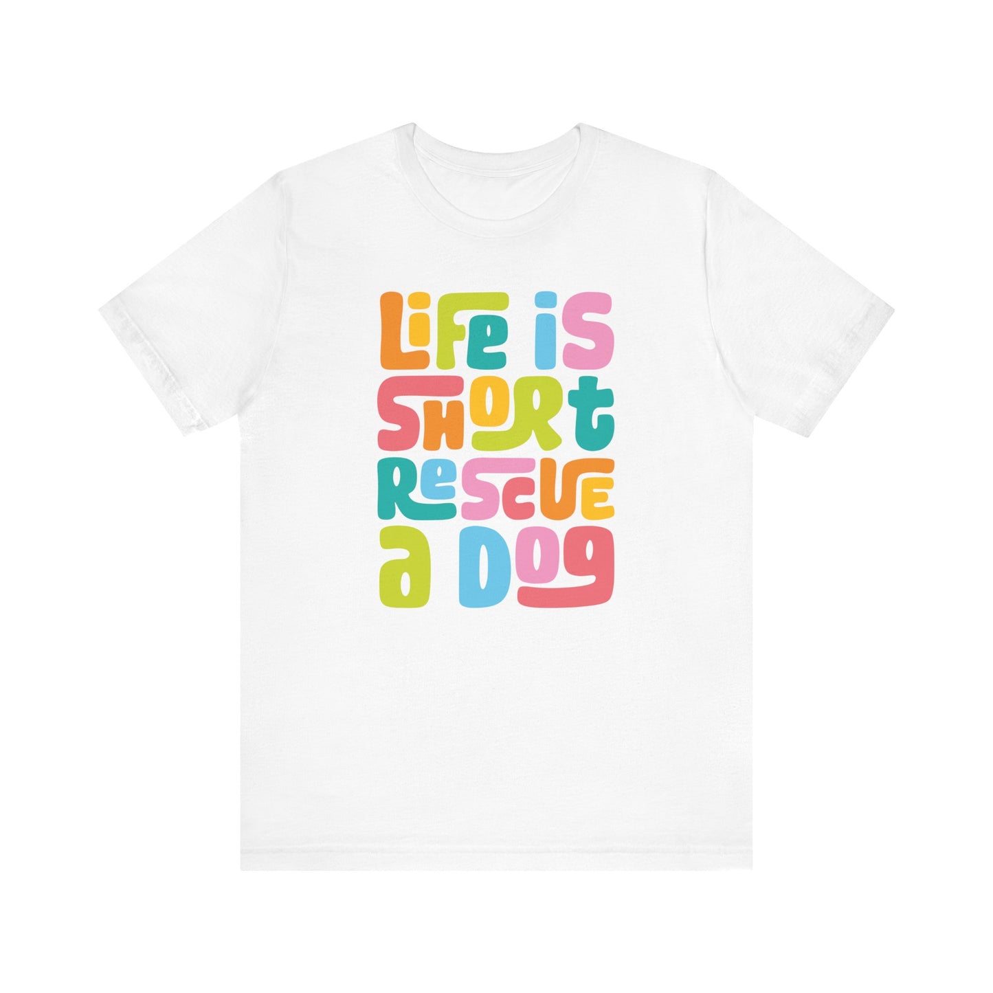 Life is Short Rescue a Dog Graphic Women's Graphic Tee