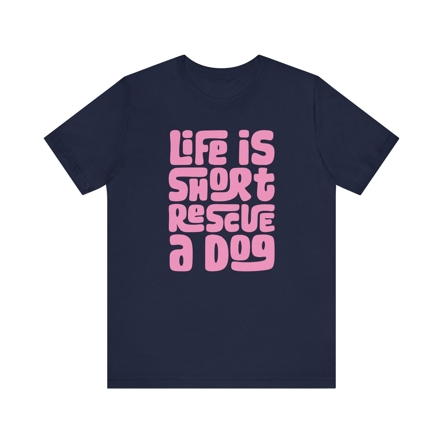 Life is Short Rescue a Dog Graphic Women's Graphic Tee