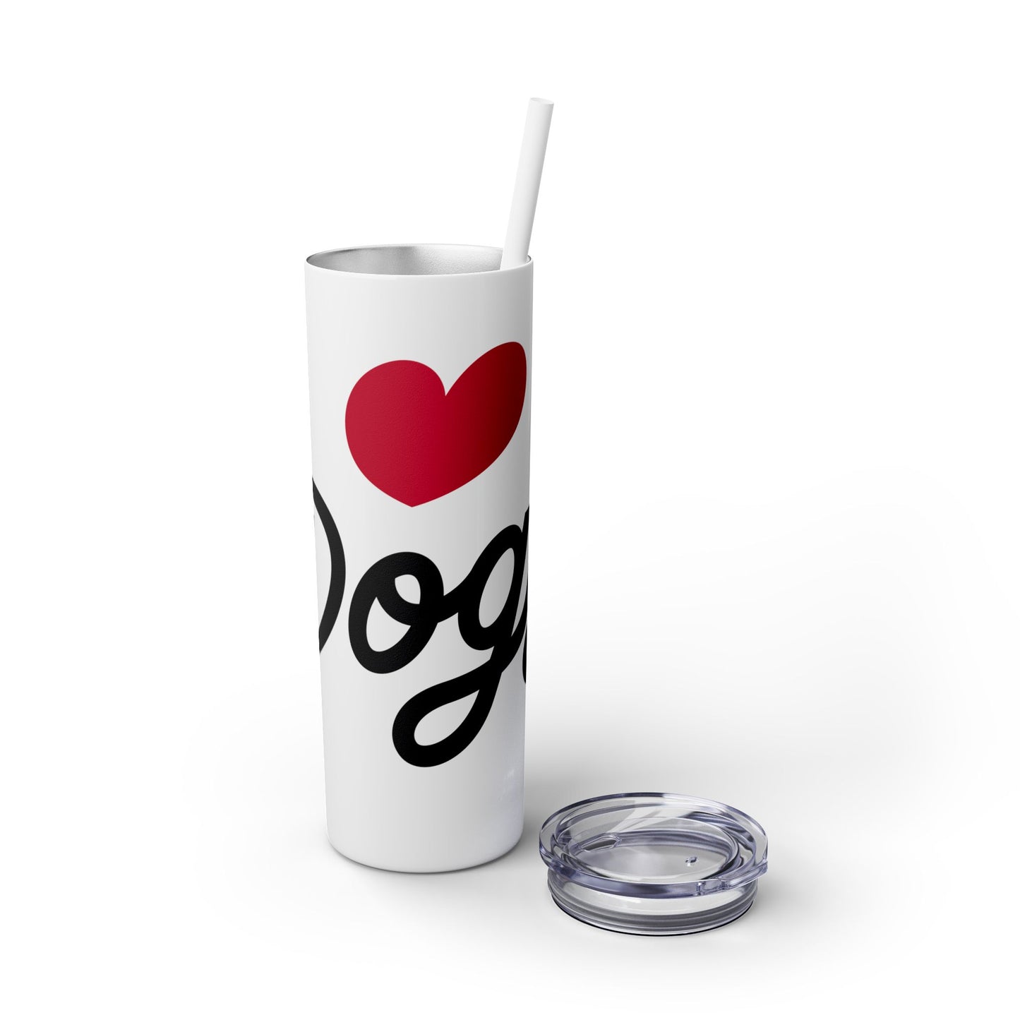 Love Dogs Script Skinny Tumbler with Straw, 20oz