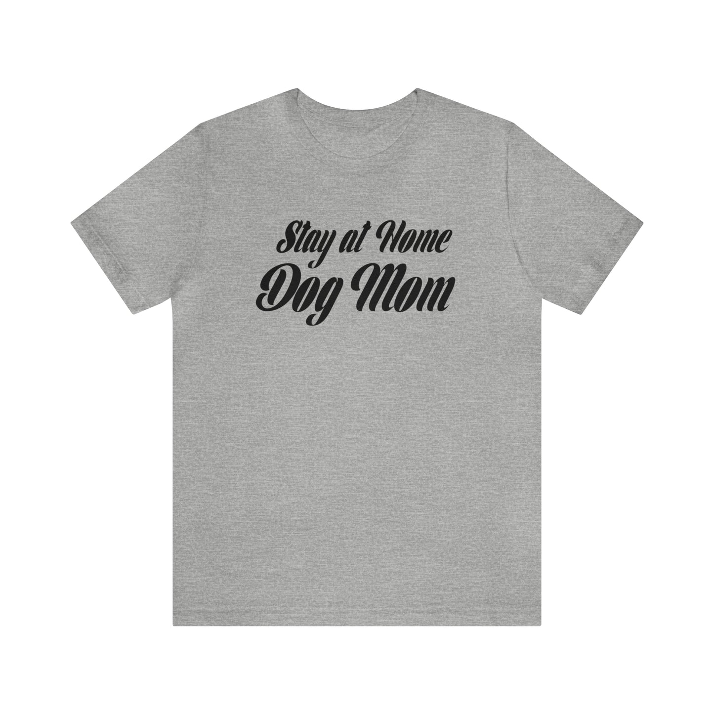 Stay At Home Dog Mom Women's Graphic Tee