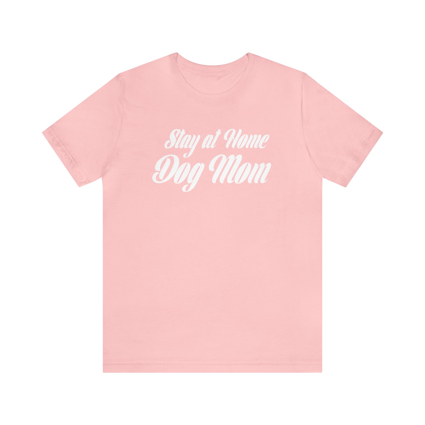 Stay At Home Dog Mom Women's Graphic Tee