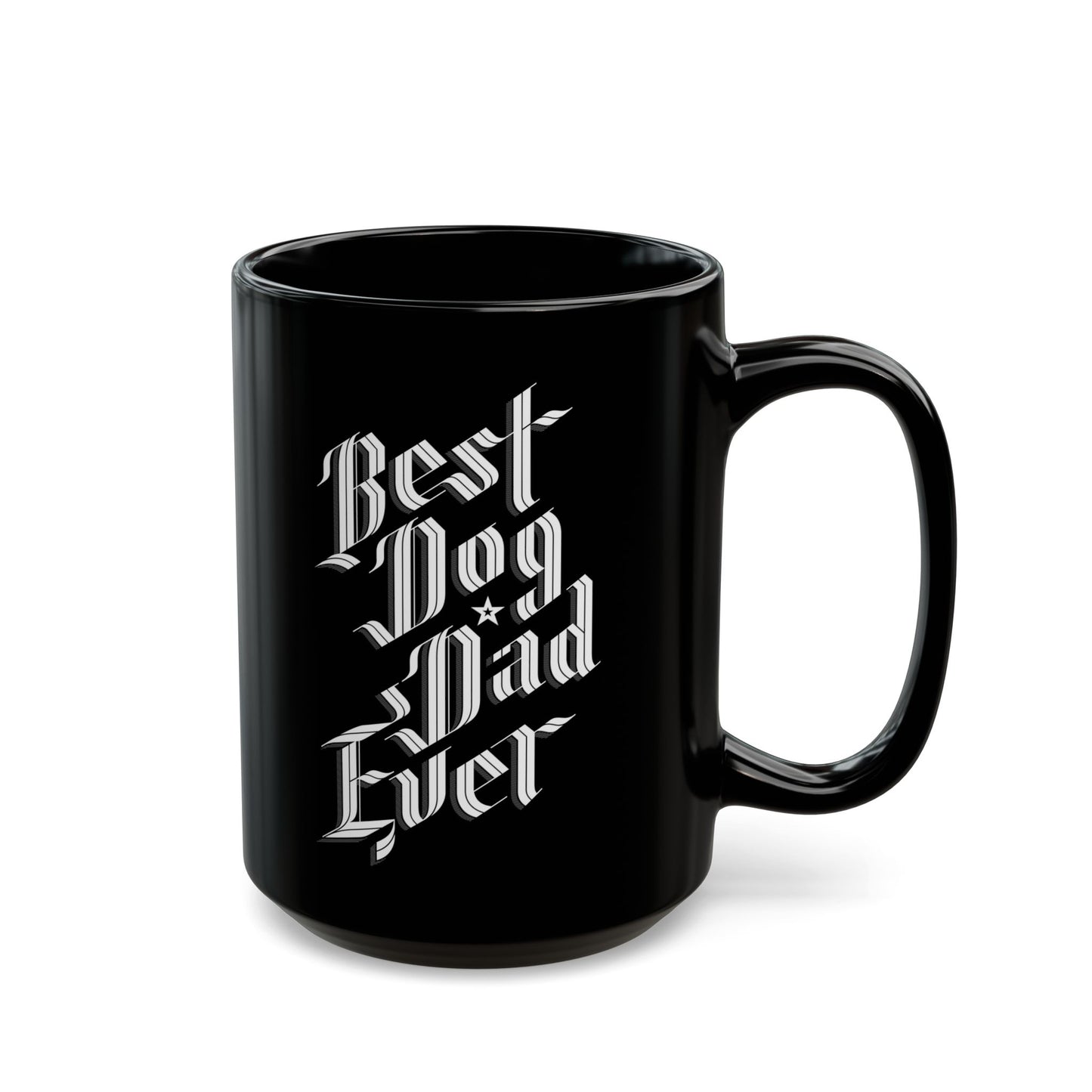 Best Dog Dad Ever 15oz Black Mug