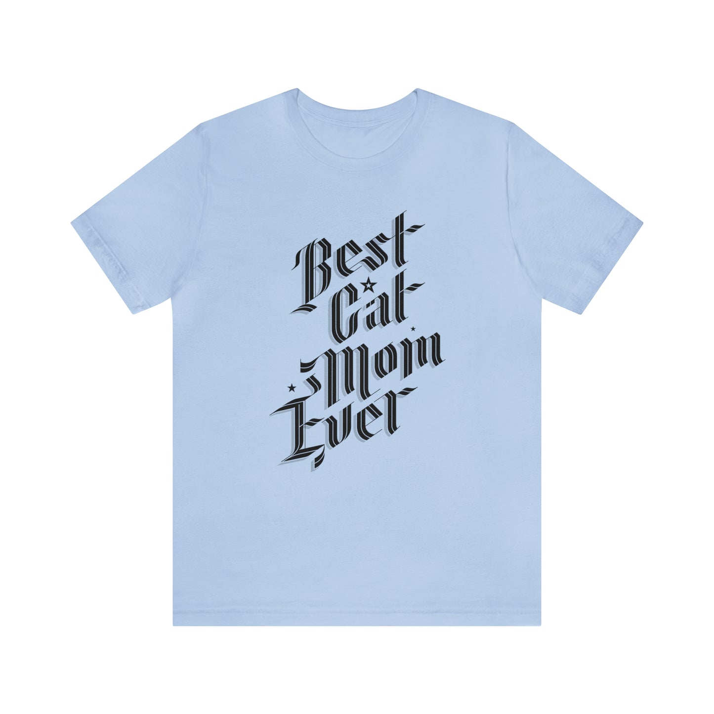 Best Cat Mom Ever Women's Graphic Tee
