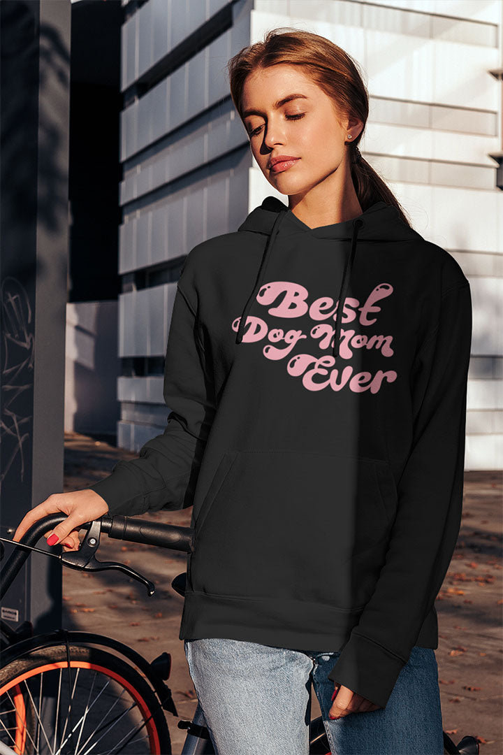 Best Dog Mom Ever Women's Hooded Sweatshirt
