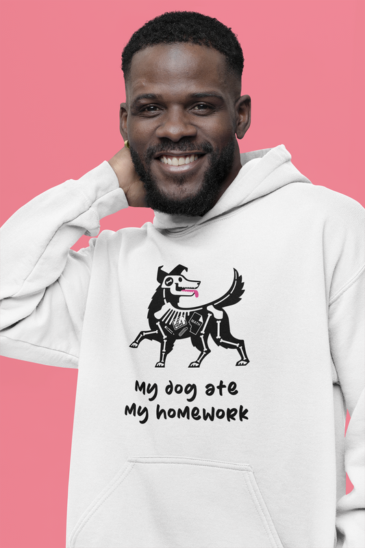 My Dog Ate My Homework Hooded Sweatshirt