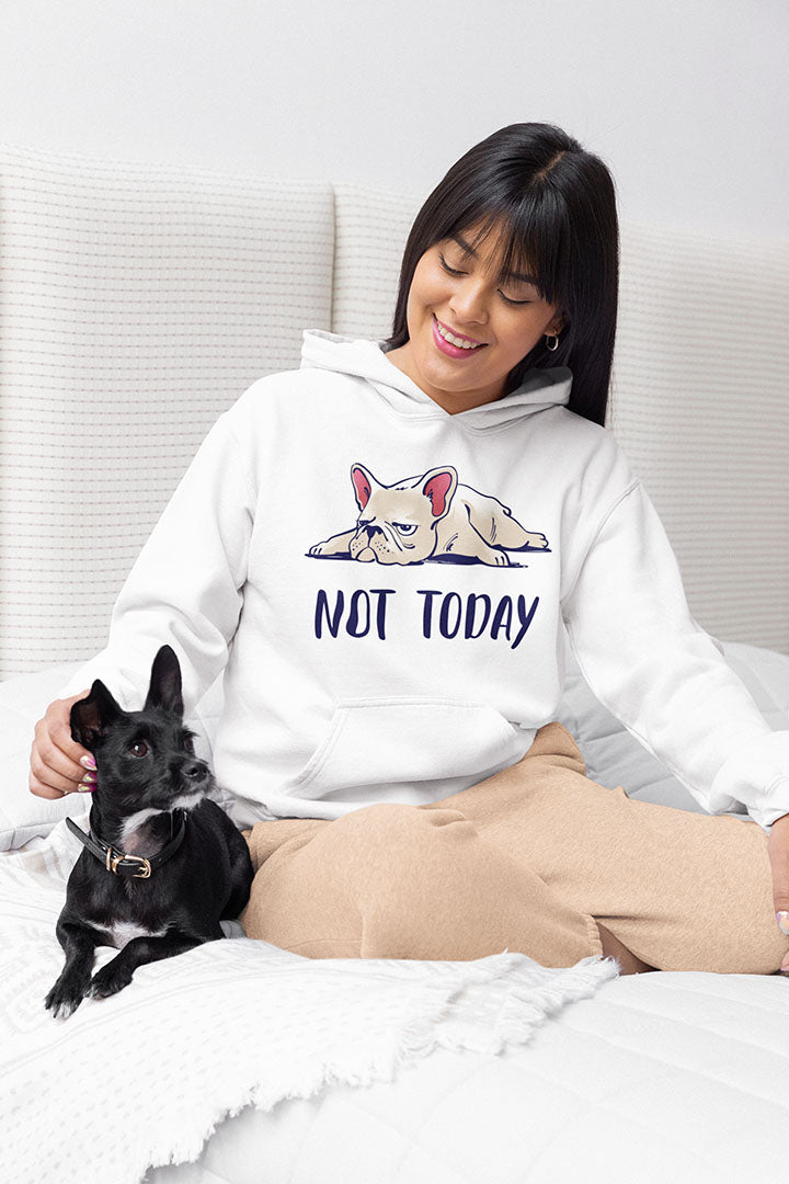 Not Today Women's Hooded Sweatshirt