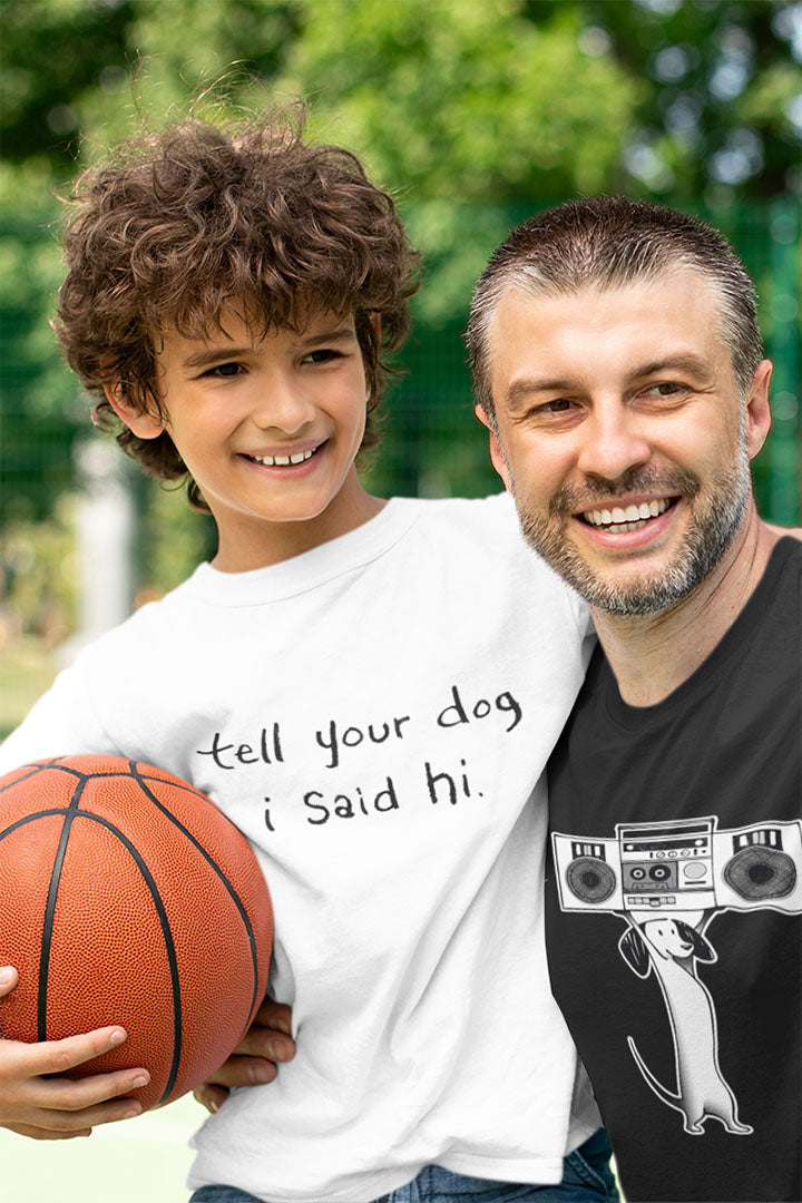 Tell Your Dog I Said Hi Kid’s Heavy Cotton Graphic Tee