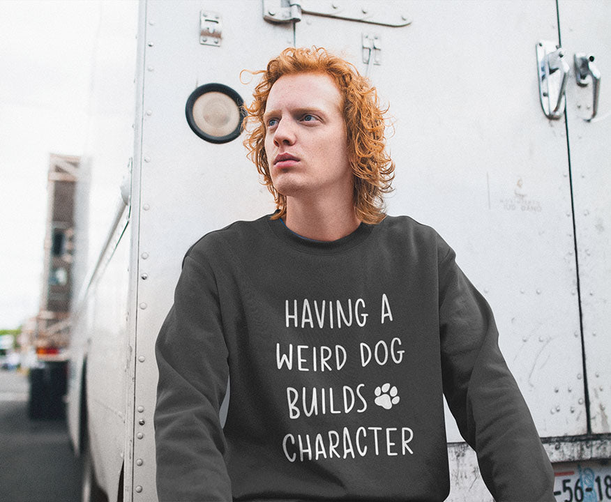 Having a Weird Dog Builds Character Men's Heavy Blend Crewneck Sweatshirt