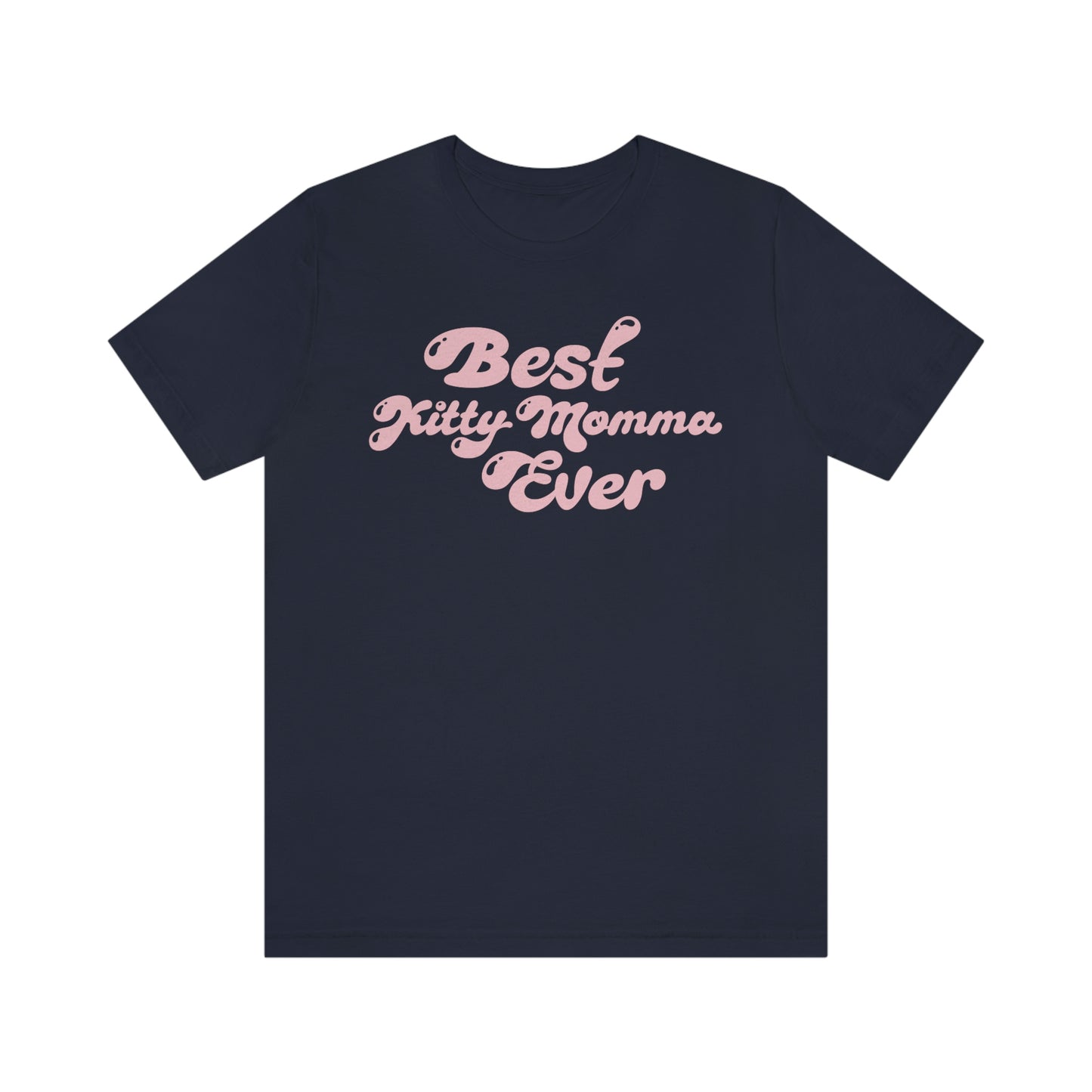 Best Kitty Momma Ever Graphic Tee