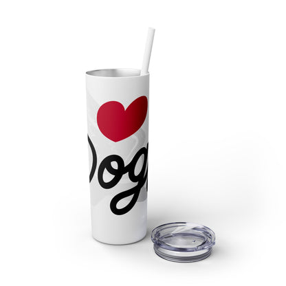 Love Dogs Script Skinny Tumbler with Straw, 20oz