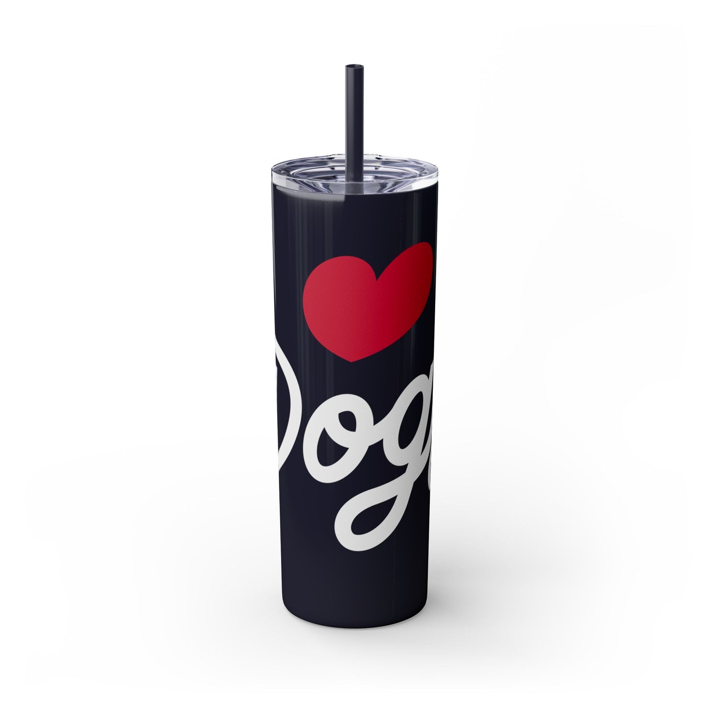 Love Dogs Script Skinny Tumbler with Straw, 20oz