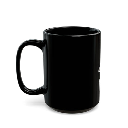 Not Today 15oz Black Mug