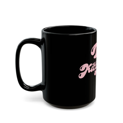 Best Kitty Momma Ever 15oz Black Mug