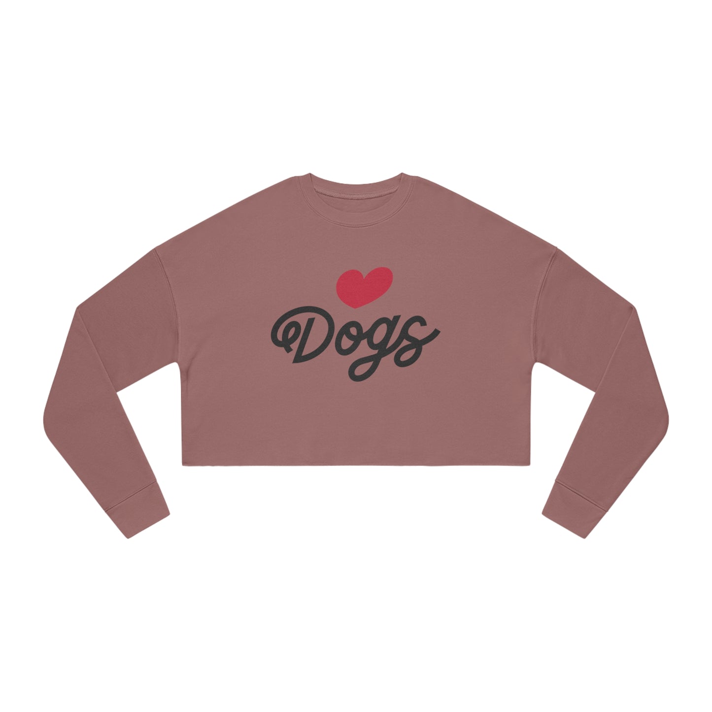 Love Dogs Script Women's Cropped Sweatshirt