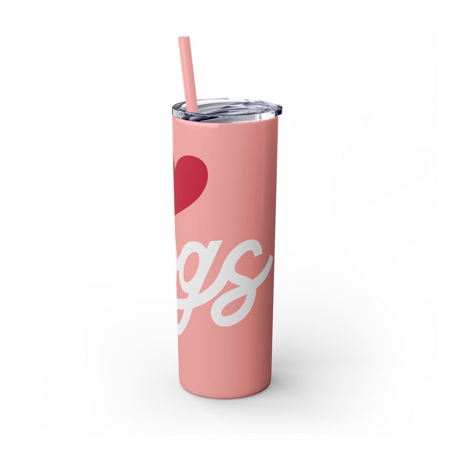 Love Dogs Script Skinny Tumbler with Straw, 20oz