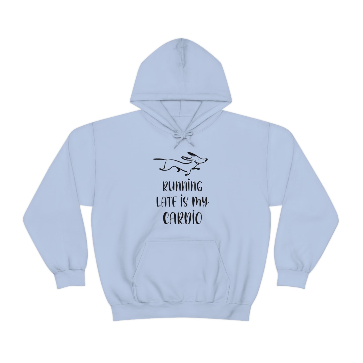 Running Late Is My Cardio Men's Hooded Sweatshirt