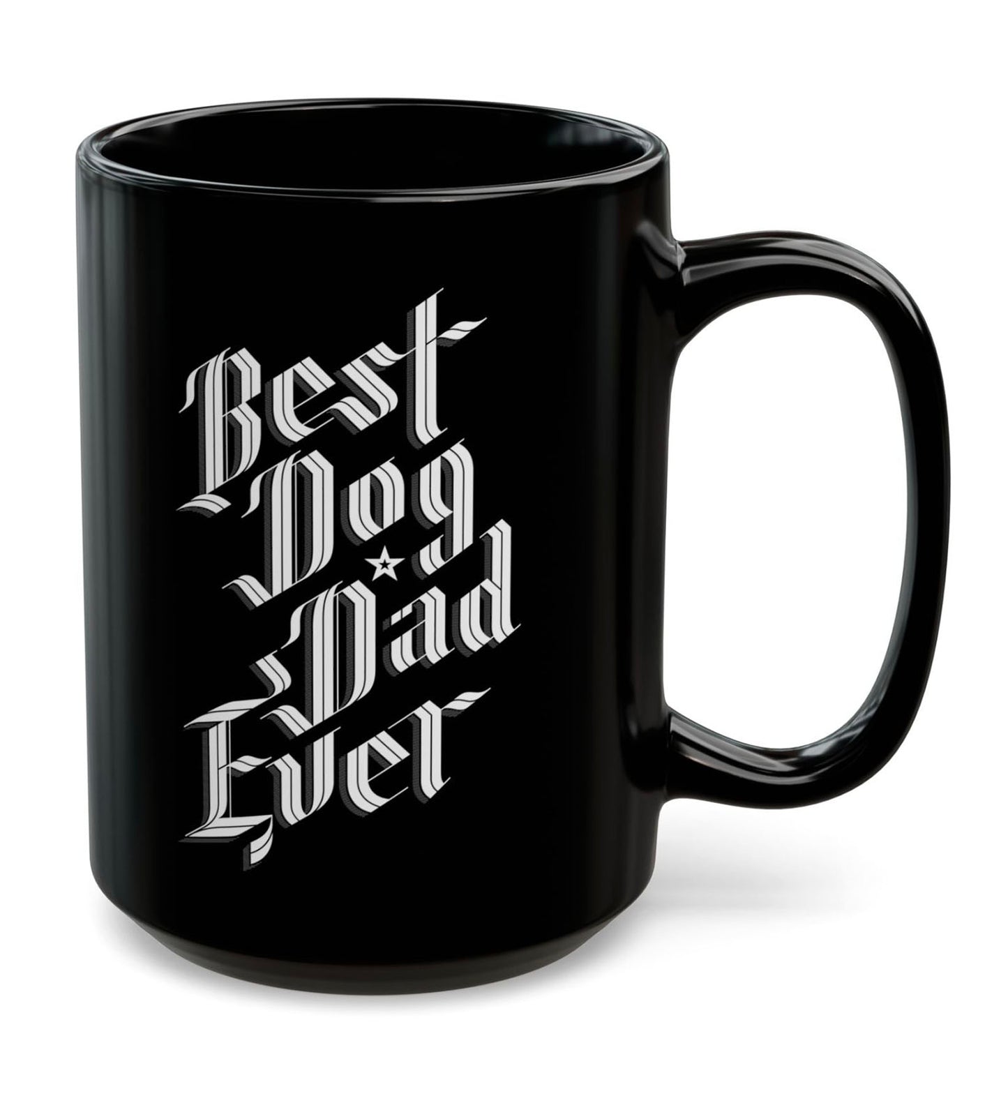 Best Dog Dad Ever 15oz Black Mug