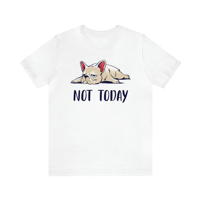 Not Today Men's Graphic Tee