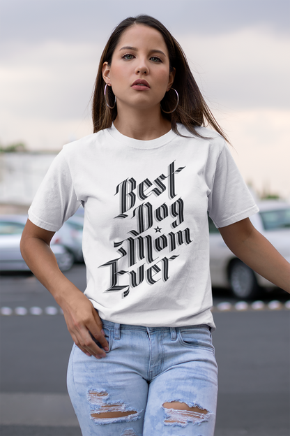 Best Dog Mom Ever Women's Graphic Tee