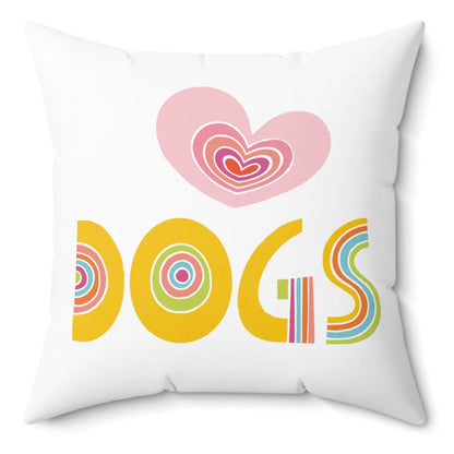 Love Dogs Spun Polyester Square Pillow
