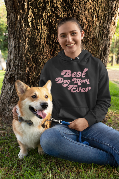 Best Dog Mom Ever Women's Hooded Sweatshirt