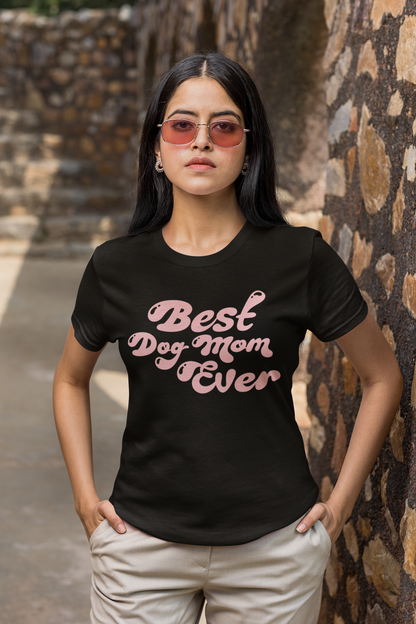 Best Dog Mom Ever Women's Graphic Tee